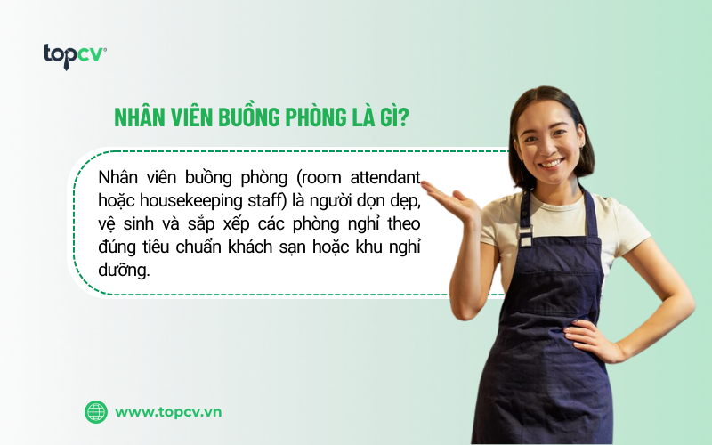 Nhân viên buồng phòng là gì?