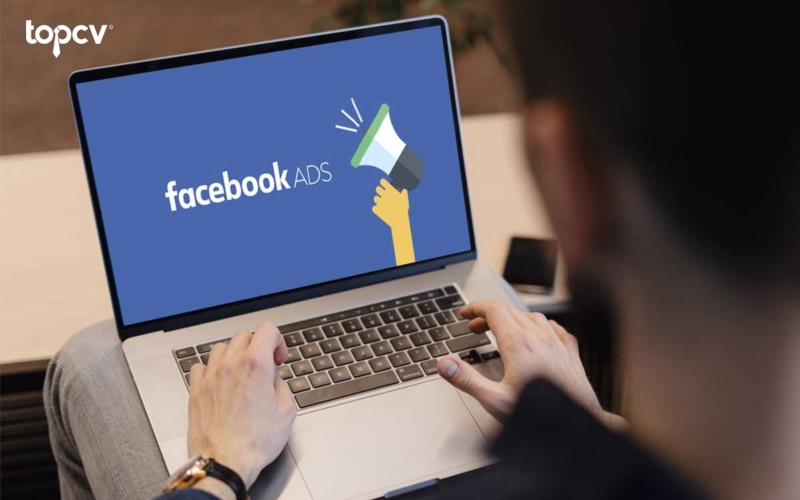 Nhân viên Facebook Ads triển khai và kiểm soát toàn bộ quảng cáo trên Facebook