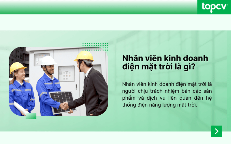 Nhân viên kinh doanh điện mặt trời là vị trí khá HOT trong thời gian gần đây