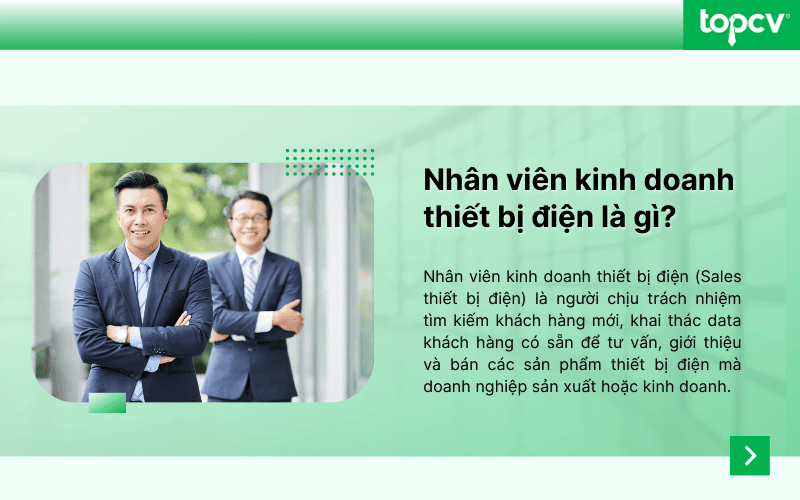 Nhân viên kinh doanh thiết bị điện là vị trí đòi hỏi các kỹ năng chuyên nghiệp