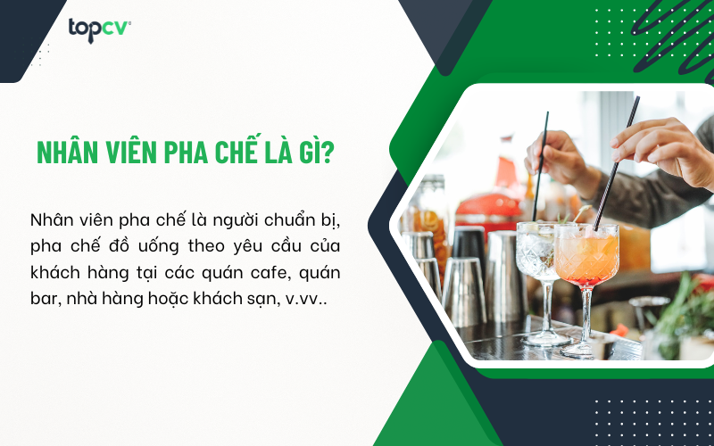 Nhân viên pha chế đang ngày càng được tuyển dụng nhiều hơn