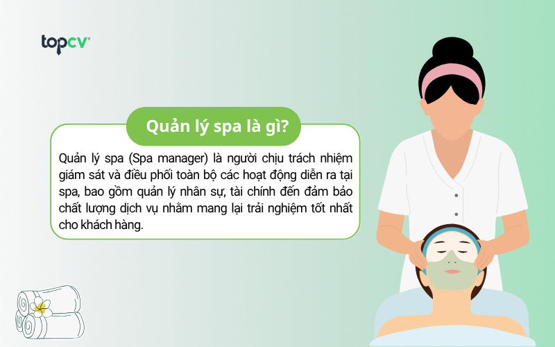 Quản lý spa là vị trí đóng vai trò quan trọng trong việc duy trì chất lượng dịch vụ của spa