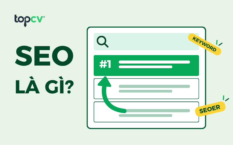 SEO là gì? Cơ hội nghề nghiệp của SEOer