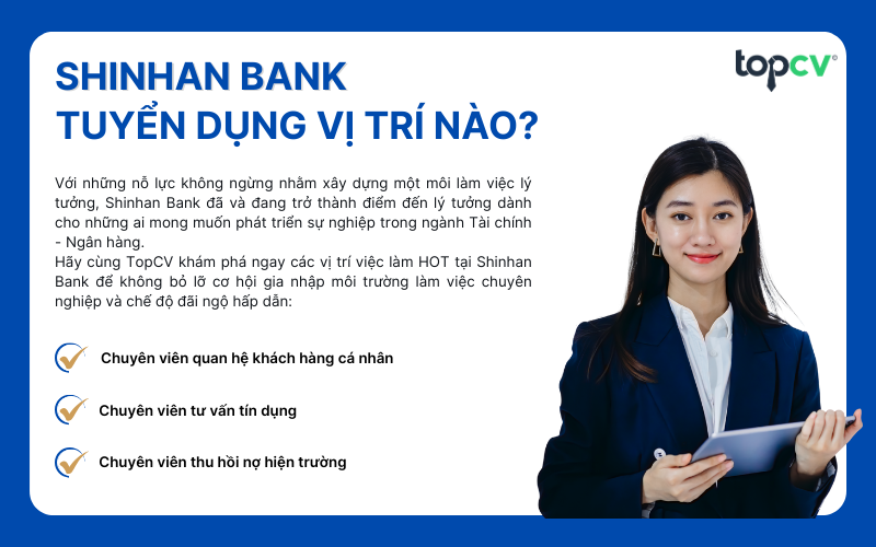 Shinhan Bank tuyển dụng vị trí nào?