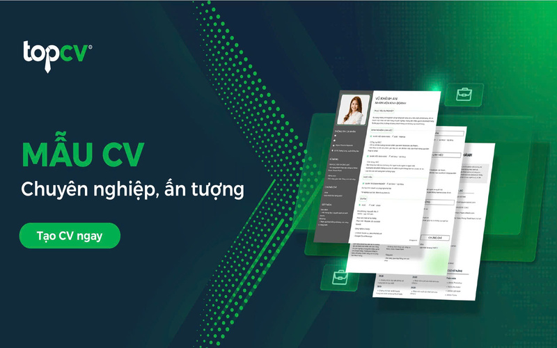 TopCV cung cấp hàng trăm mẫu CV đa dạng, chuyên nghiệp giúp ứng viên nhanh chóng hoàn thiện hồ sơ xin việc ấn tượng