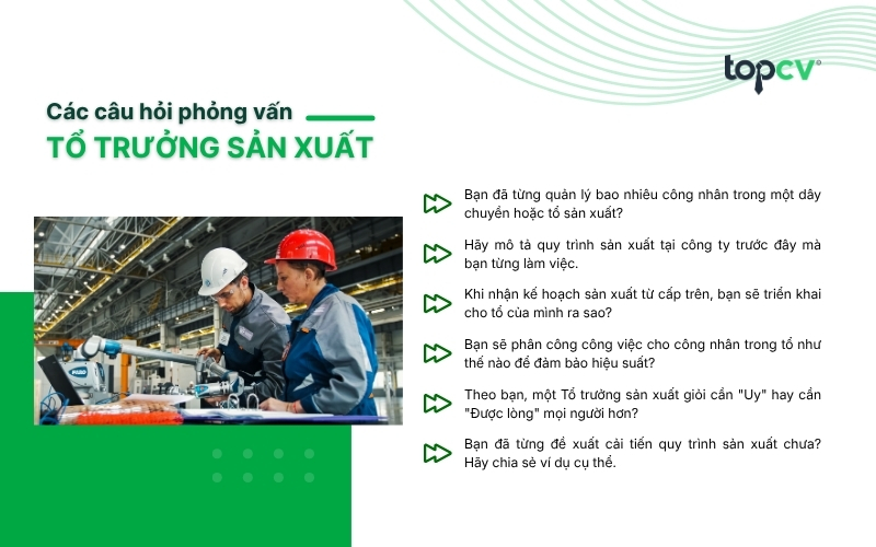 Các câu hỏi phỏng vấn Tổ trưởng sản xuất phổ biến