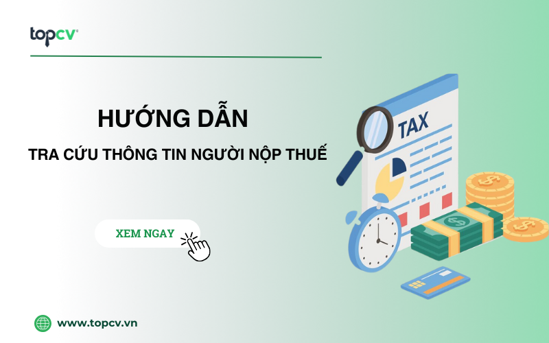 Hướng dẫn tra cứu thông tin người nộp thuế chi tiết
