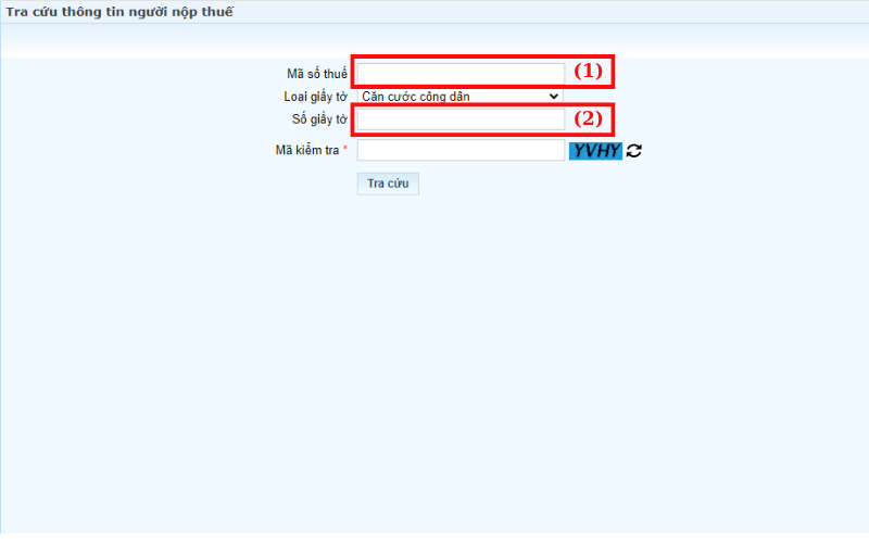 Bạn có thể điền thông tin vào phần (1) hoặc (2) và điền mã kiểm tra rồi click vào “Tra cứu”