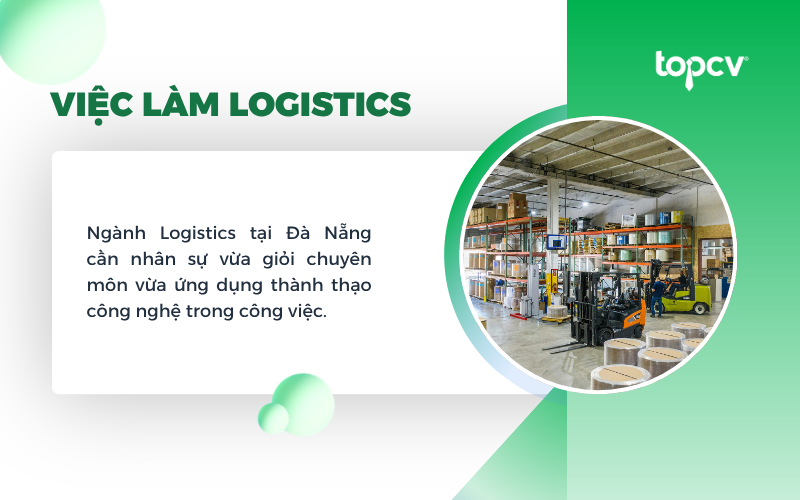 Nhà tuyển dụng tại Đà Nẵng ưu tiên nhân sự Logistics giỏi chuyên môn, thạo công nghệ