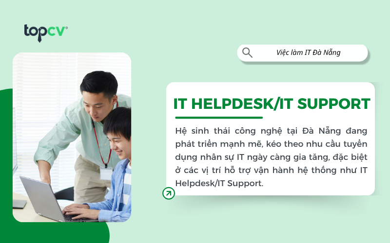 Việc làm IT Helpdesk/IT Support tại Đà Nẵng