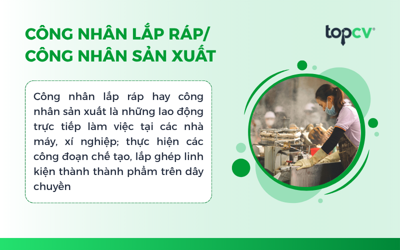 Công nhân lắp ráp/công nhân sản xuất