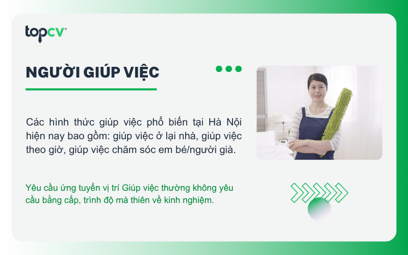 Việc làm giúp việc tại Hà Nội bao gồm giúp việc ở lại nhà, giúp việc theo giờ, chăm sóc em bé/người già