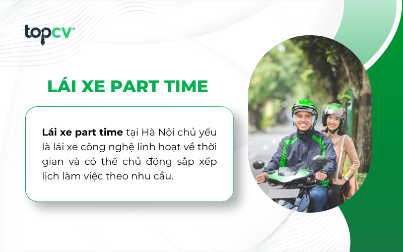 Lái xe part time tại Hà Nội chủ yếu là lái xe công nghệ, linh hoạt thời gian làm việc