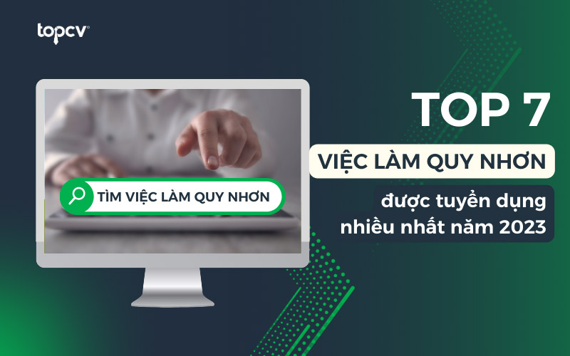 7 việc làm Quy Nhơn được tuyển dụng nhiều nhất hiện nay