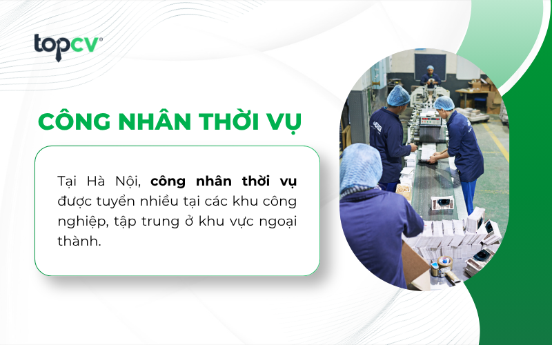 Việc làm công nhân thời vụ tại Hà Nội