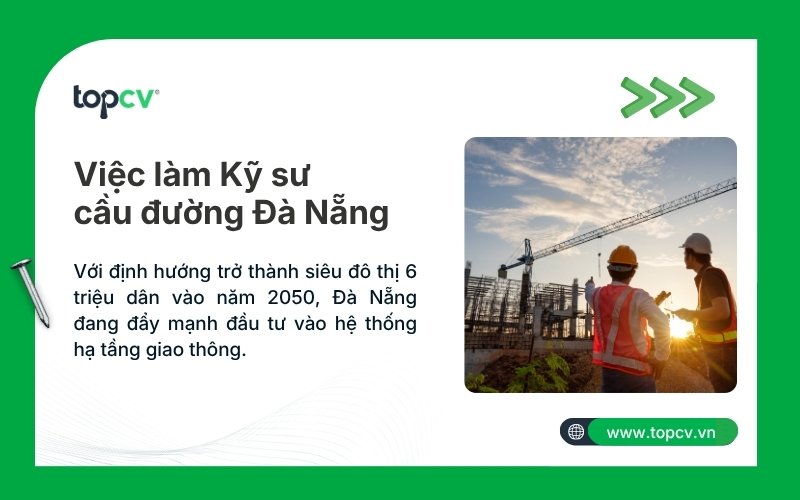 Cơ hội việc làm Kỹ sư cầu đường tại Đà Nẵng