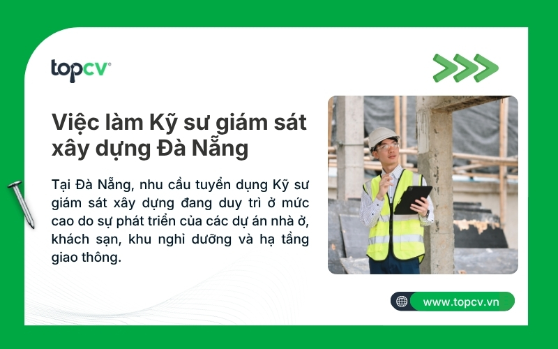 Cơ hội việc làm Kỹ sư giám sát xây dựng tại Đà Nẵng