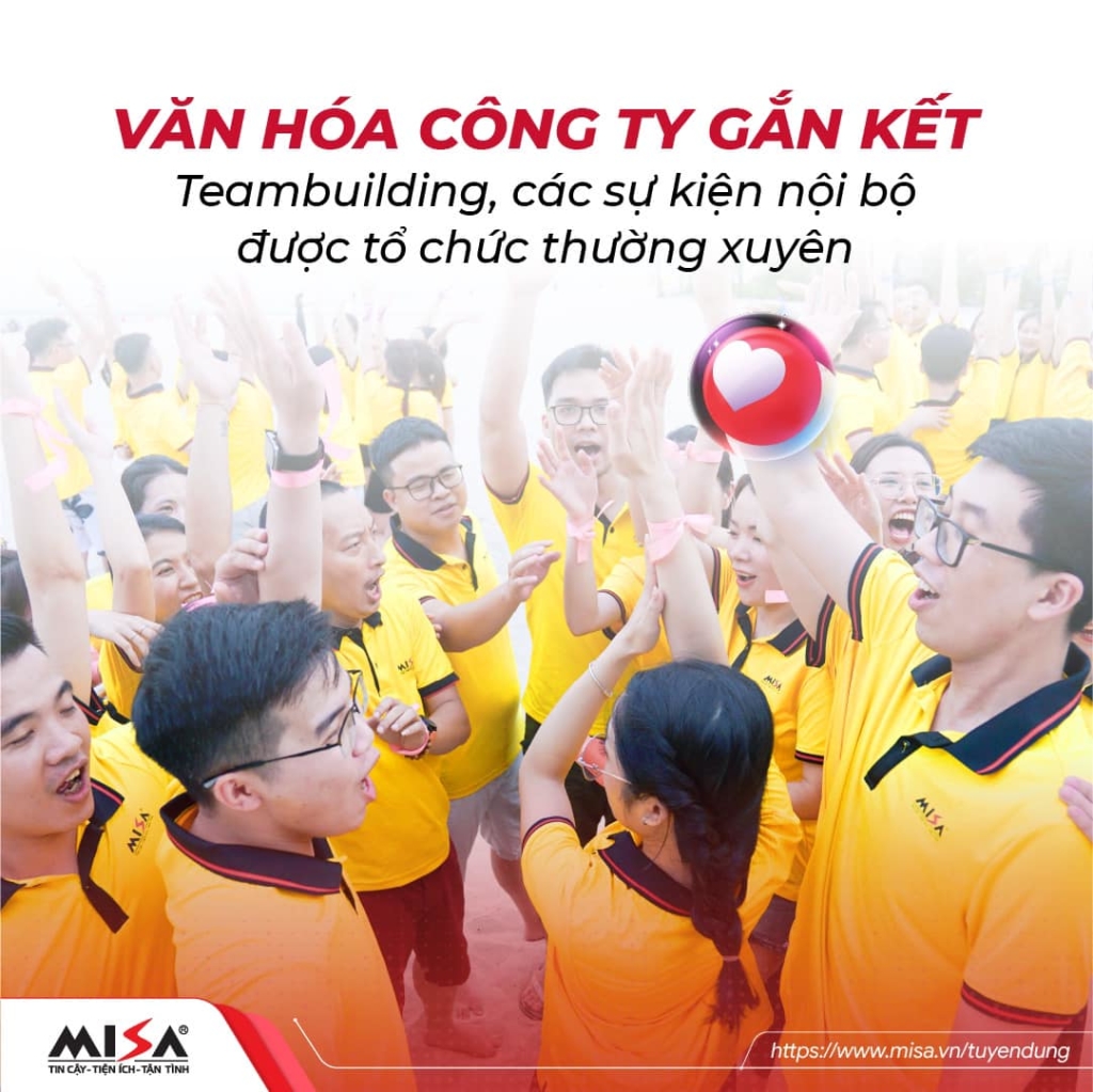 Văn hóa công ty gắn kết, các sự kiện nội bộ được tổ chức thường xuyên